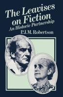 The Leavises on Fiction : An Historic Partnership