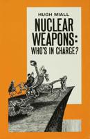Nuclear Weapons Whos in Charge