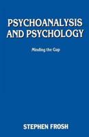 Psychoanalysis and Psychology