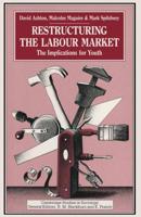 Restructuring the Labour Market
