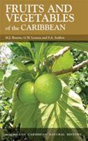 Fruits and Vegetables of the Caribbean