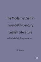 Modernist Self in 20c English Literature