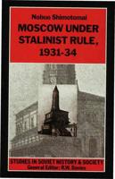 Moscow Under Stalinist Rule, 1931-34