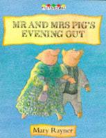 Mr and Mrs Pig's Evening Out