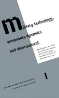 Military Technology, Armaments Dynamics and Disarmament
