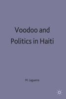 Voodoo and Politics in Haiti