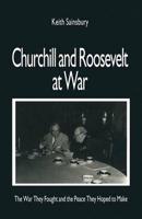 Churchill and Roosevelt at War