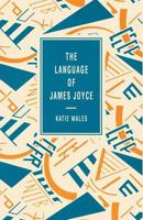 The Language of James Joyce