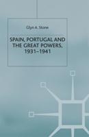 Spain, Portugal and the Great Powers, 1931-1941