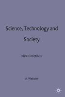 Science, Technology and Society : New Directions