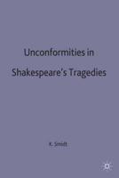 Unconformities in Shakespeares Tragedies