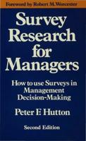 Survey Research for Managers : How to Use Surveys in Management Decision-making