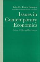 Issues in Contemporary Economics Vol. 3 Policy and Development