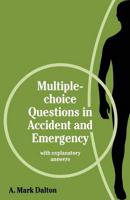 Multiple-Choice Questions in Accident and Emergency