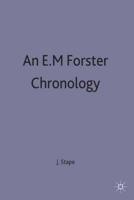 An E.M. Forster Chronology