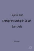 Capitalism and Entrepreneurship in South East Asia