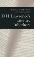 D. H. Lawrence's Literary Inheritors