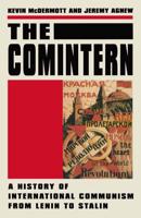 The Comintern : A History of International Communism from Lenin to Stalin