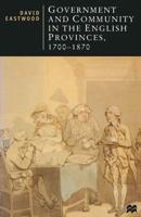 Government and Community in the English Provinces, 1700-1870