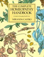 The Complete Homeopathy Handbook