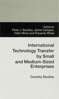 International Technology Transfer by Small and Medium-Sized Enterprises : Country Studies