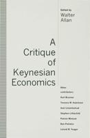 A Critique of Keynesian Economics