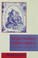 Virgin Mother Maiden Queen