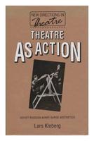 Theatre as Action