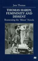 Thomas Hardy, Femininity and Dissent