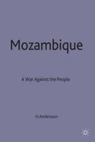 Mozambique - A War Against the People