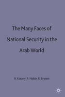 The Many Faces of National Security in the Arab World