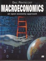 Macroeconomics : An Open Economy Approach