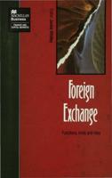 Foreign Exchange : Functions, limits and risks
