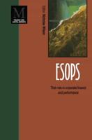 ESOPS - Their Role in Corporate Finance and Performance