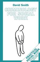 Criminology for Social Work