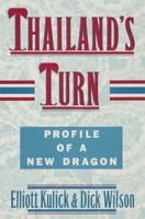 Thailand's Turn : Profile of a New Dragon