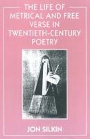 The Life of Metrical and Free Verse in Twentieth Century Poetry