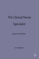 The Clinical Nurse Specialist: Issues in Practice
