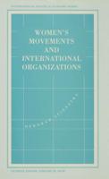 Women's Movements and International Organizations