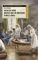 Health and Medicine in Britain Since 1860