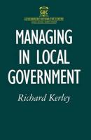 Managing in Local Government