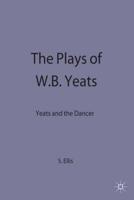 The Plays of W.B. Yeats