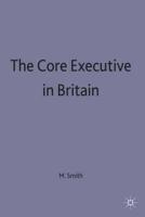 The Core Executive in Britain