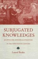 Subjugated Knowledges