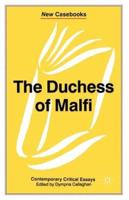 The Duchess of Malfi : John Webster