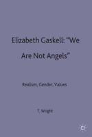 Elizabeth Gaskell We Are Not Angels