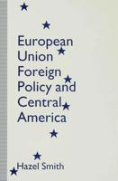 European Union Foreign Policy + Central America