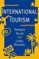 International Tourism : An Economic Perspective