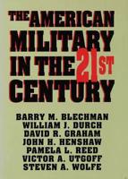 The American Military in the Twenty-First Century