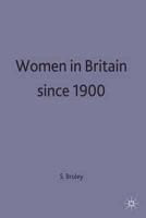 Women in Britain Since 1900